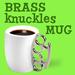 Fisticup Brass Knuckles Mug