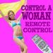 Control a Woman Remote