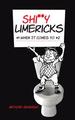 Shi**y Limmericks Book