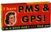 PMS and GPS Gum